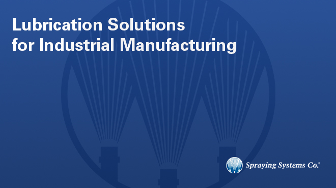 lubrication solutions for industrial manufacturing