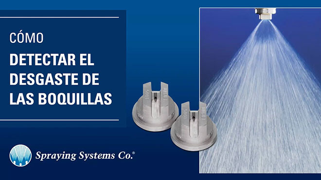 Cómo detectar el desgaste de las boquillas