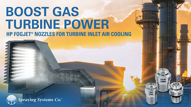 Boost Gas Turbine Power with HP FogJet Nozzles | スプレーイングシステムスジャパン